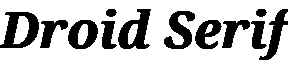 Droid Serif Bold Italic
