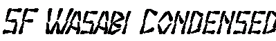 Sf Wasabi Condensed Italic